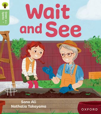 Oxford Reading Tree Green Sparks: Level 3 Wait and See book cover