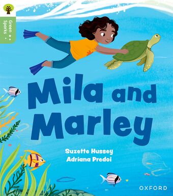 Oxford Reading Tree Green Sparks: Level 5 Mila and Marley book cover