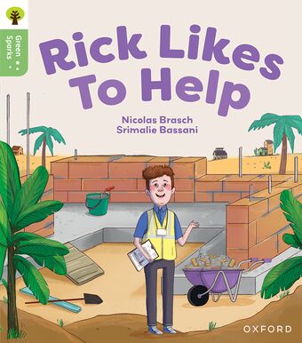Oxford Reading Tree Green Sparks: Level 5 Rick Likes to Help book cover