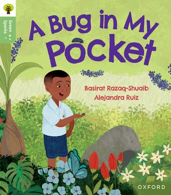 Oxford Reading Tree Green Sparks: Level 5 A Bug in My Pocket book cover
