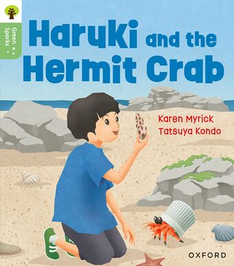 Oxford Reading Tree Green Sparks: Level 5 Haruki and the Hermit Crab book cover