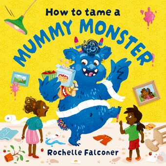 How to Tame a Mummy Monster book cover