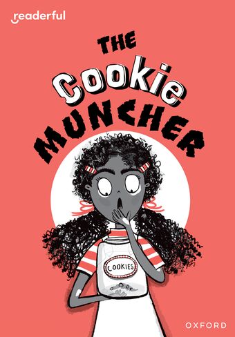 Readerful Rise: Oxford Reading Level 8 The Cookie Muncher book cover