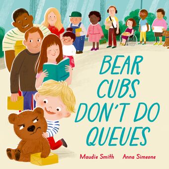 Bear Cubs Don't Do Queues book cover