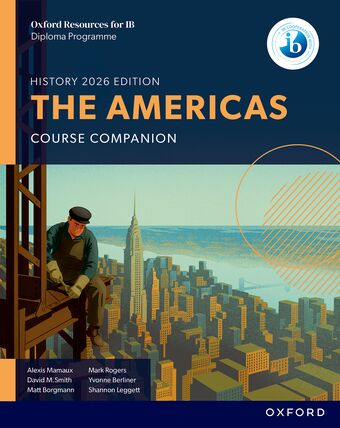 Oxford Resources for IB DP History: The Americas Course Book book cover