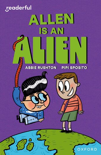 Readerful Independent Library: Level 14 Allen is an Alien book cover