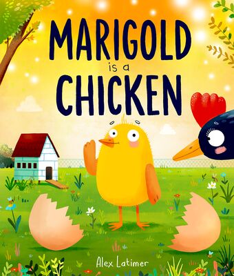 Marigold Is A Chicken Paperback book cover