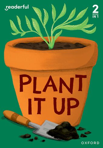 Readerful Rise: Oxford Reading Level 3 Plant It Up book cover