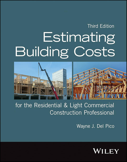 Estimating Building Costs for the Residential and Light Commercial Construction Professional cover