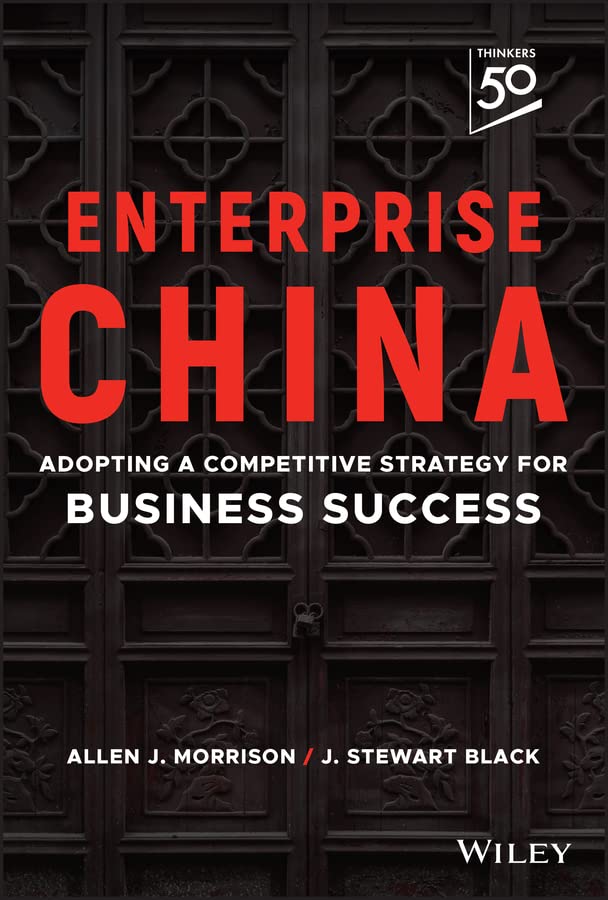 Enterprise China: Adopting a Competitive Strategy for Business Success cover