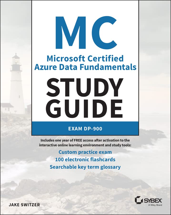 MC Microsoft Certified Azure Data Fundamentals Study Guide with Online Labs: Exam DP-900