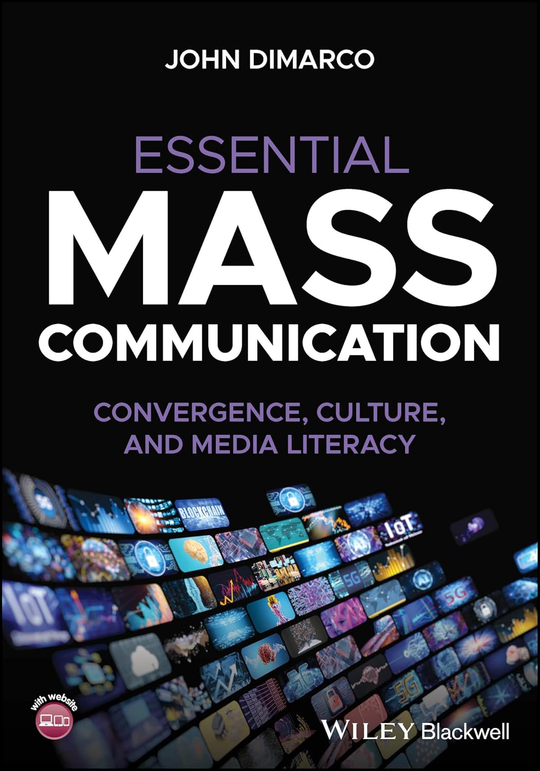 Essential Mass Communication: Convergence, Culture, and Media Literacy cover