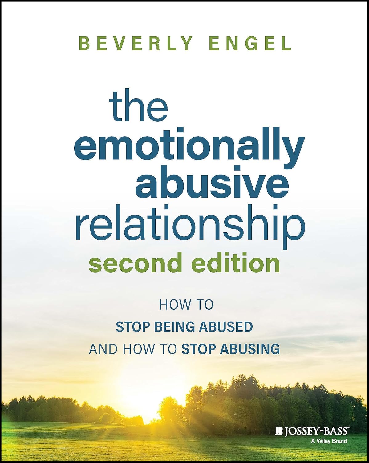 The Emotionally Abusive Relationship: How to Stop Being Abused and How to Stop Abusing cover