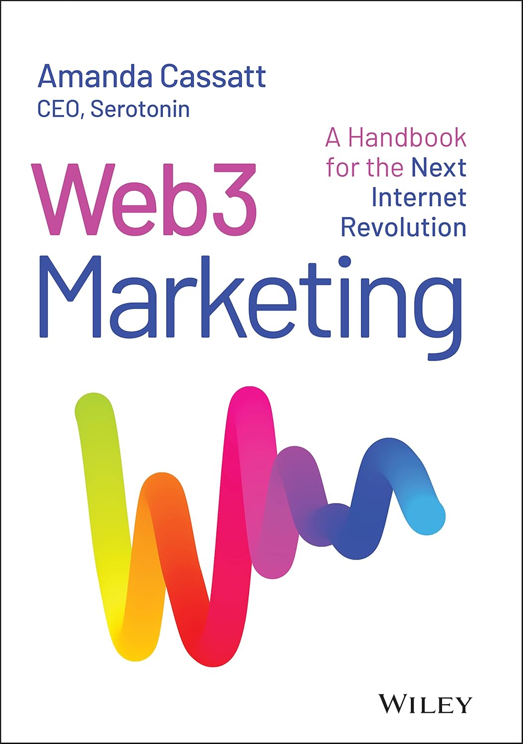 Web3 Marketing: A Handbook for the Next Internet Revolution cover