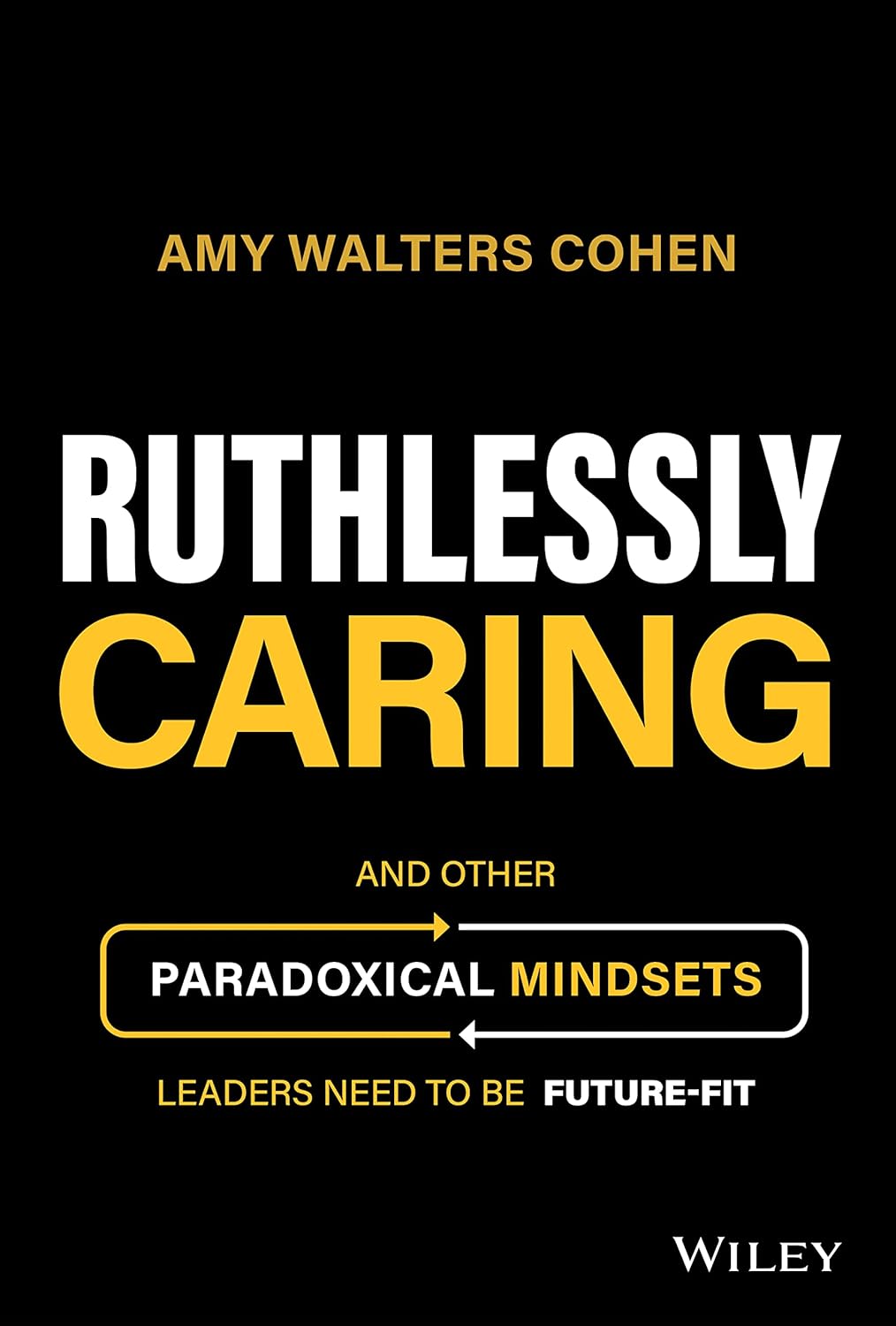Ruthlessly Caring
