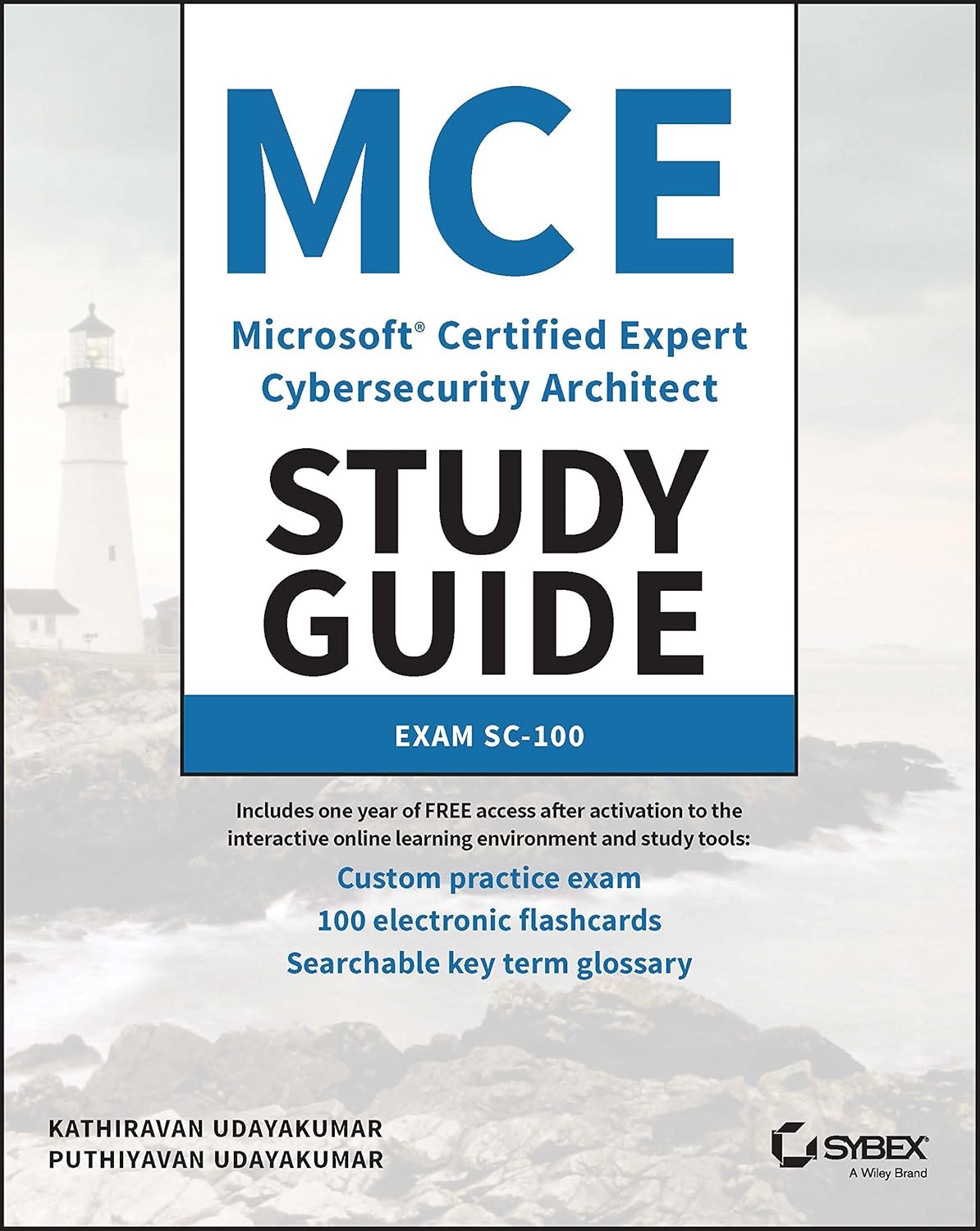 MCE Microsoft Certified Expert Cybersecurity Architect Study Guide: Exam SC-100 cover