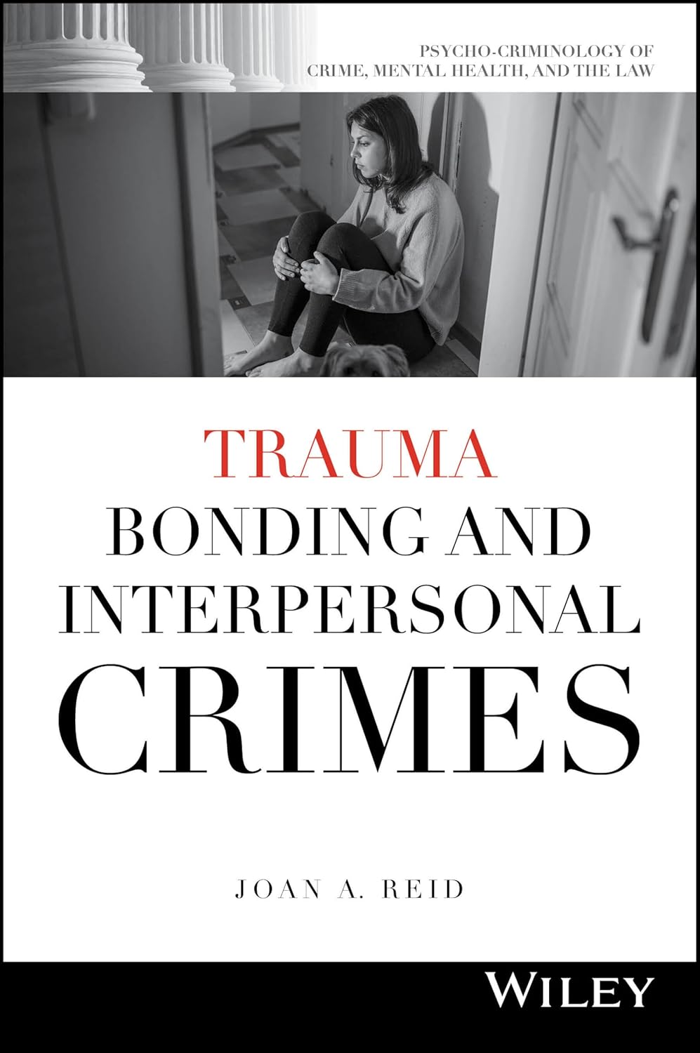 Psycho-Criminology of Crime, Mental Health, and the Law cover
