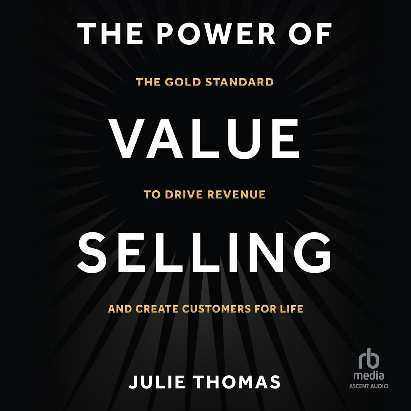 The Power of Value Selling