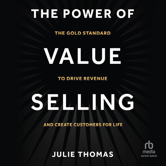 The Power of Value Selling