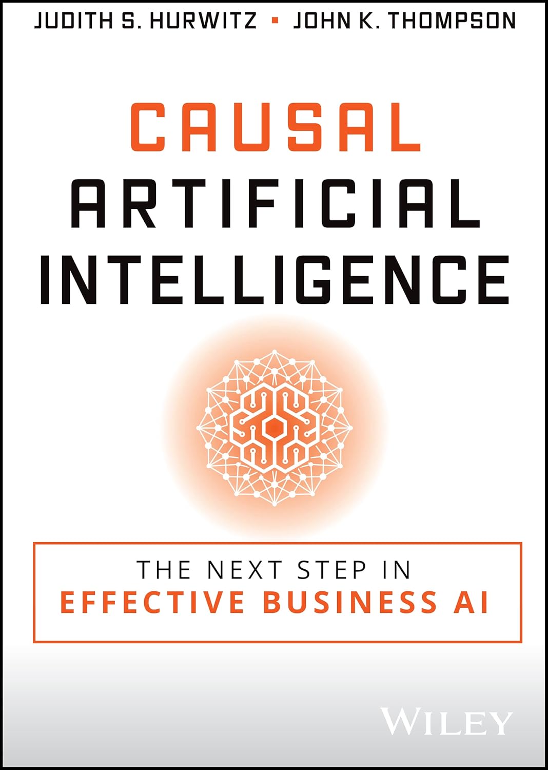 Causal Artificial Intelligence: The Next Step in Effective Business AI cover
