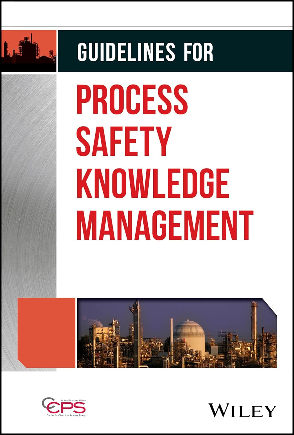Guidelines for Process Safety Knowledge Management cover