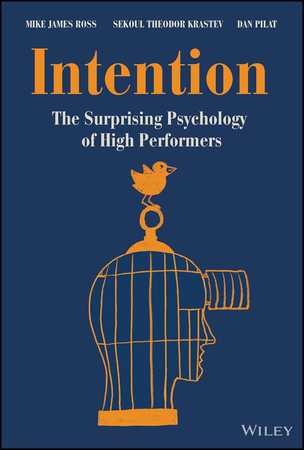 Intention: The Surprising Psychology of High Performers cover