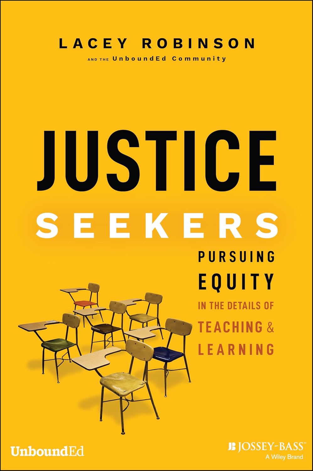 Justice Seekers: Pursuing Equity in the Details of Teaching and Learning cover