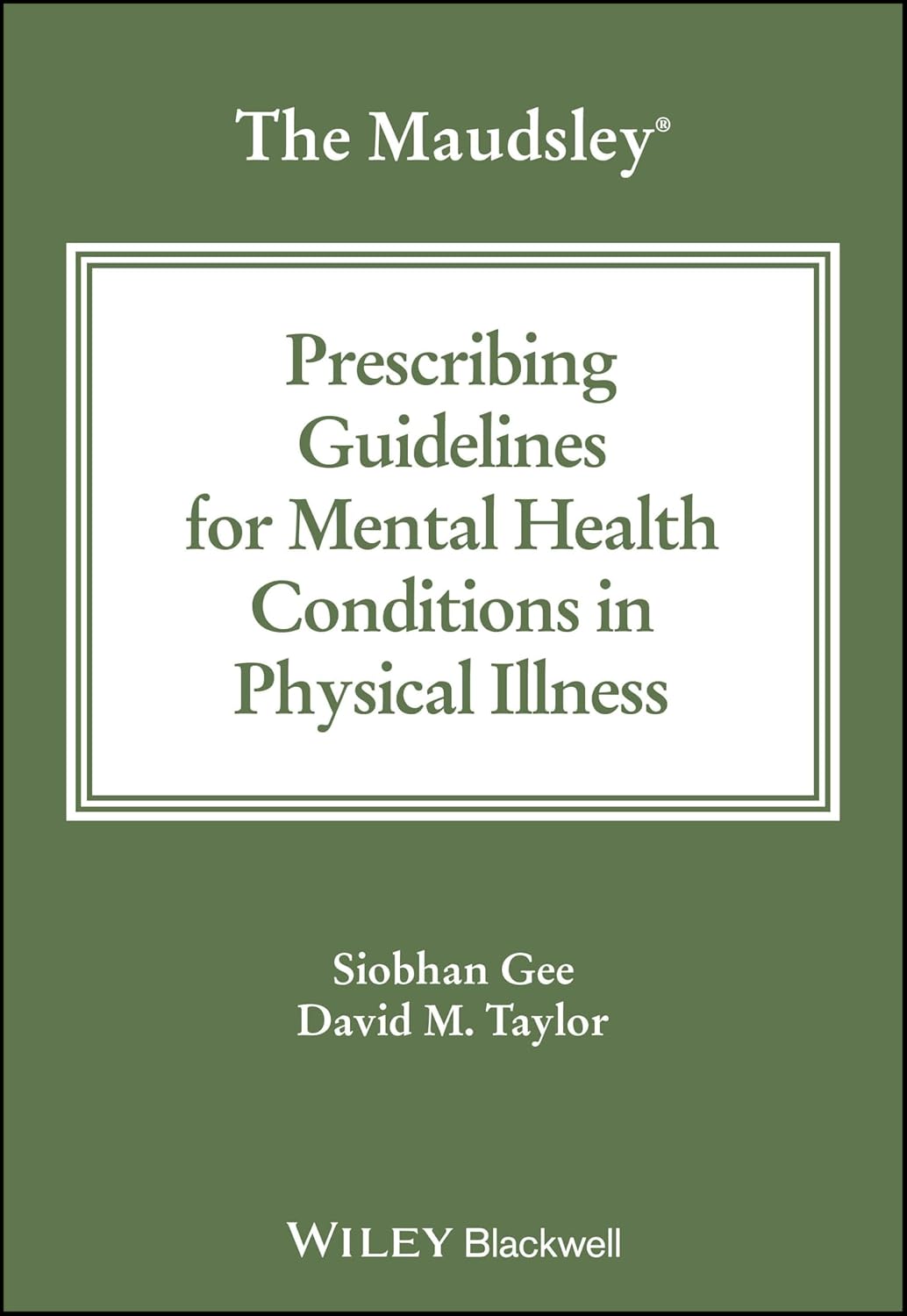 The Maudsley Prescribing Guidelines Series cover