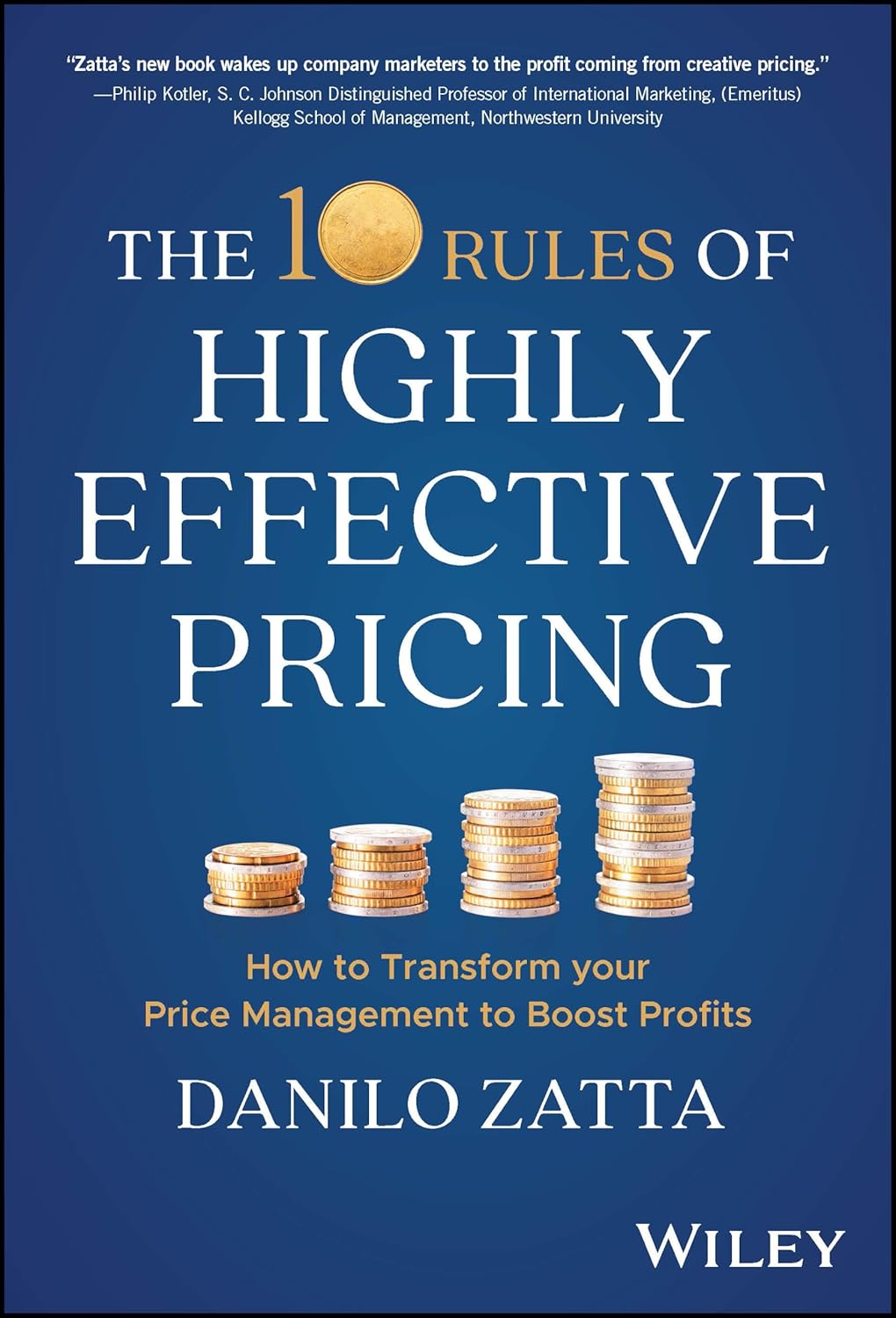 The 10 Rules of Highly Effective Pricing: How to Transform Your Price Management to Boost Profits cover