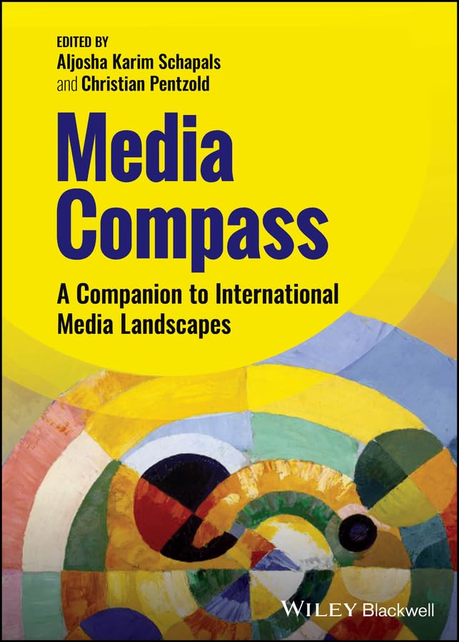 Media Compass: A Companion to International Media Landscapes cover