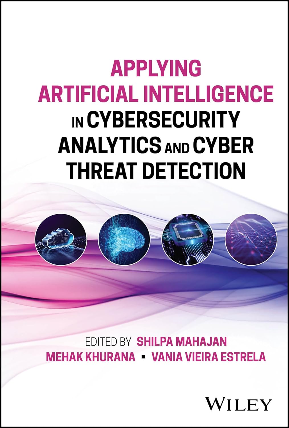 Applying Artificial Intelligence in Cybersecurity Analytics and Cyber Threat Detection cover