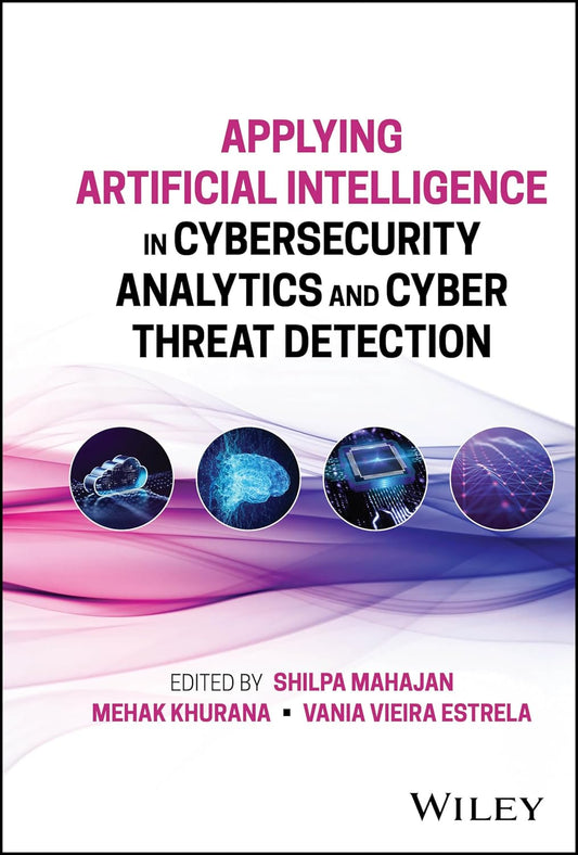 Applying Artificial Intelligence in Cybersecurity Analytics and Cyber Threat Detection cover