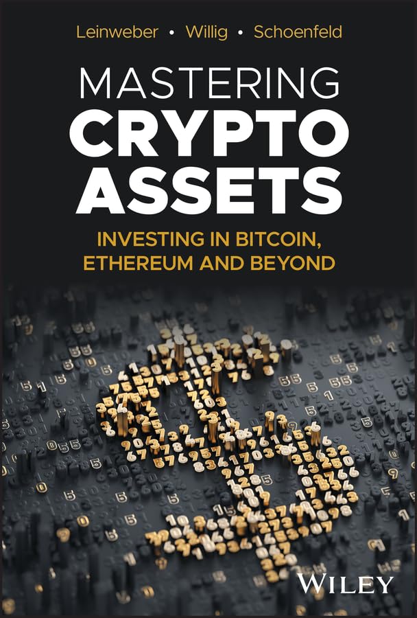 Mastering Crypto Assets: Investing in Bitcoin, Ethereum and Beyond cover