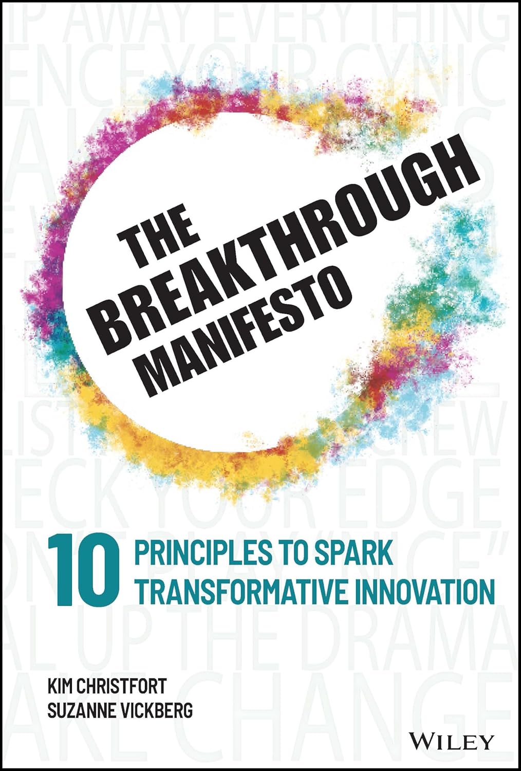 The Breakthrough Manifesto: Ten Principles to Spark Transformative Innovation cover