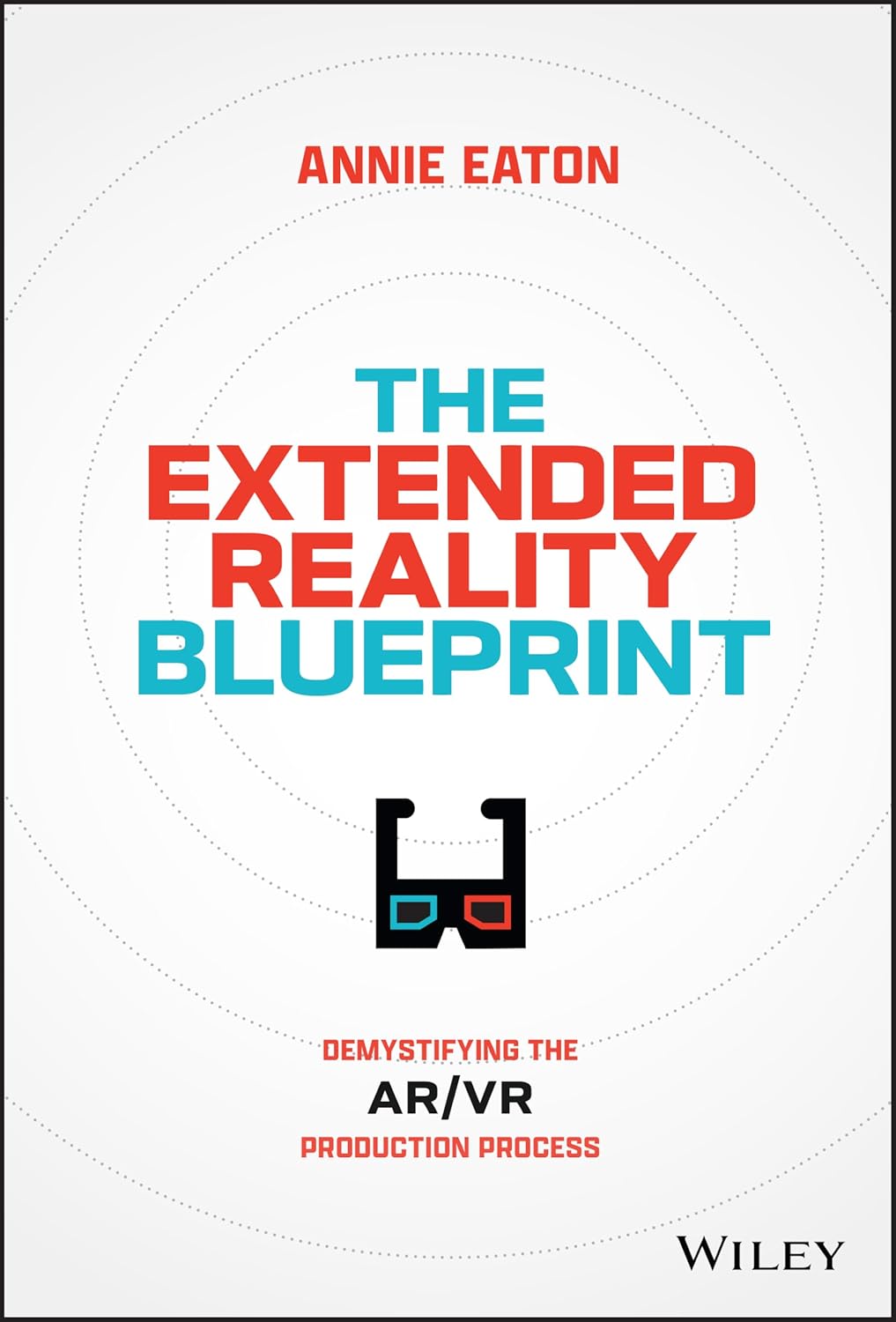 The Extended Reality Blueprint: Demystifying the AR/VR Production Process cover