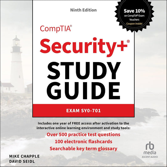CompTIA Security+ Study Guide with over 500 Practice Test Questions