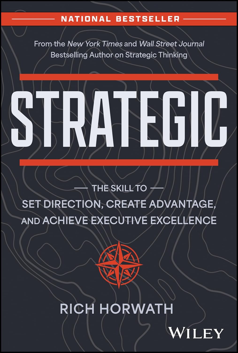 Strategic: The Skill to Set Direction, Create Advantage, and Achieve Executive Excellence cover
