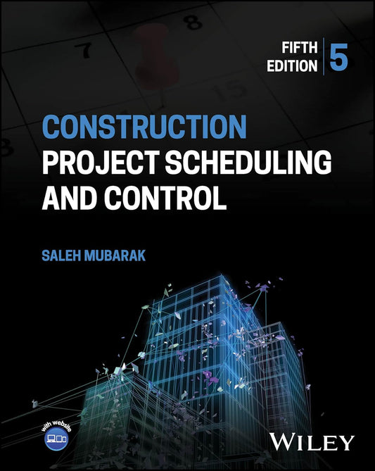 Construction Project Scheduling and Control cover