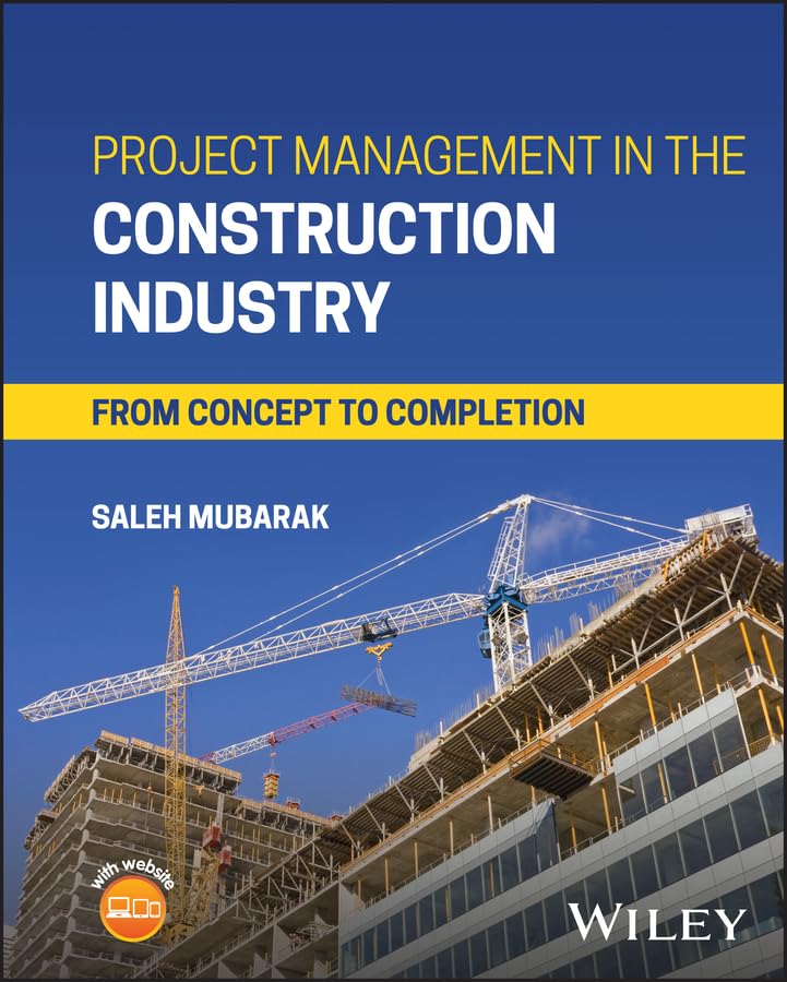 Project Management in the Construction Industry: From Concept to Completion cover