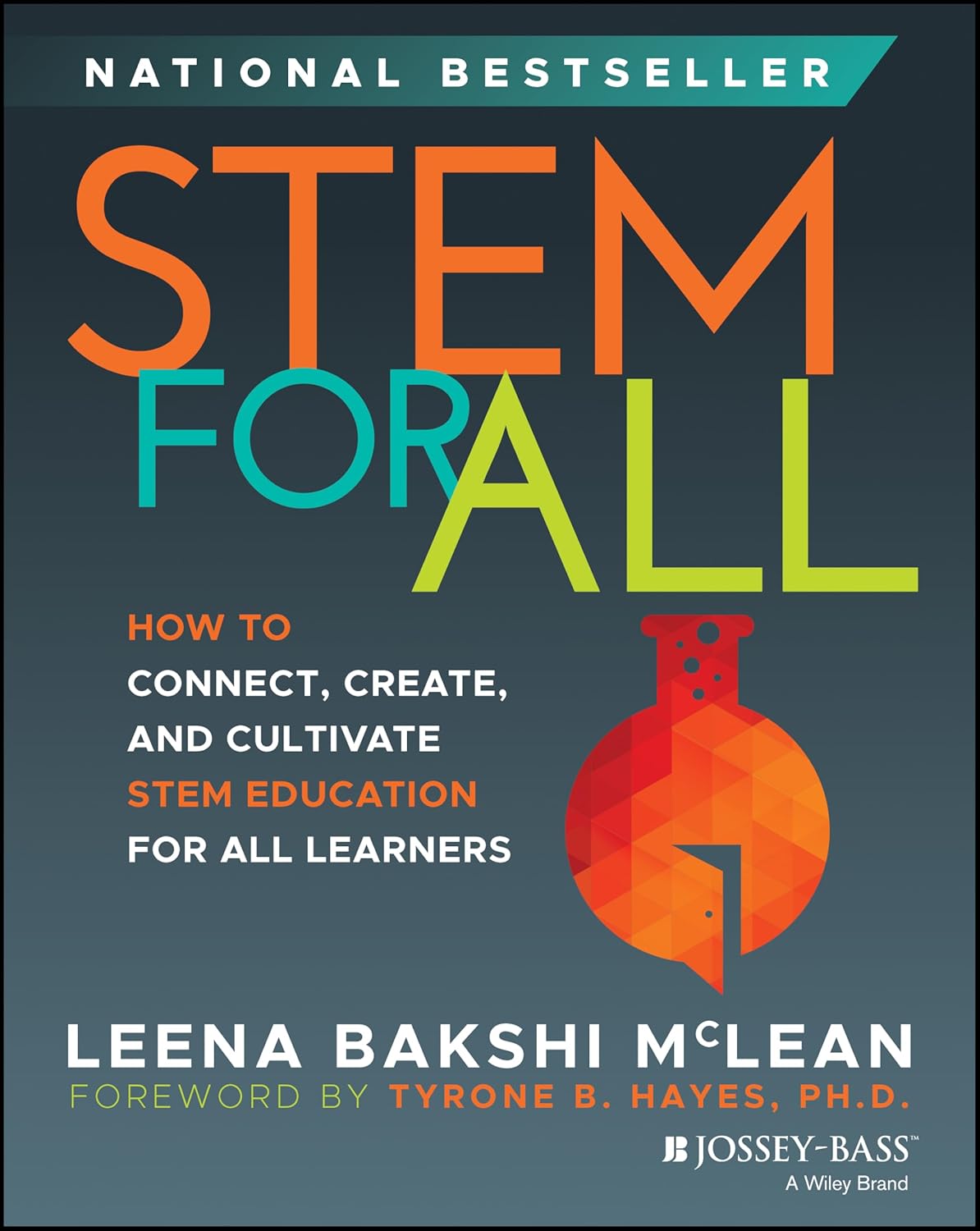 STEM for All: How to Connect, Create, and Cultivate STEM Education for All Learners cover