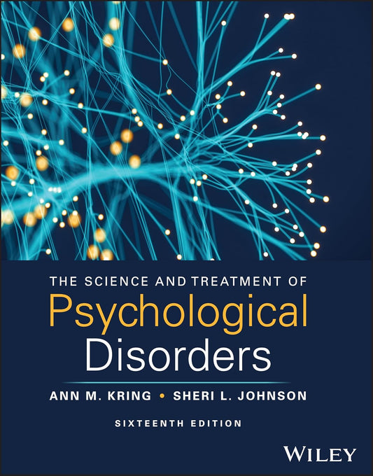 The Science and Treatment of Psychological Disorders, with eBook Access Code