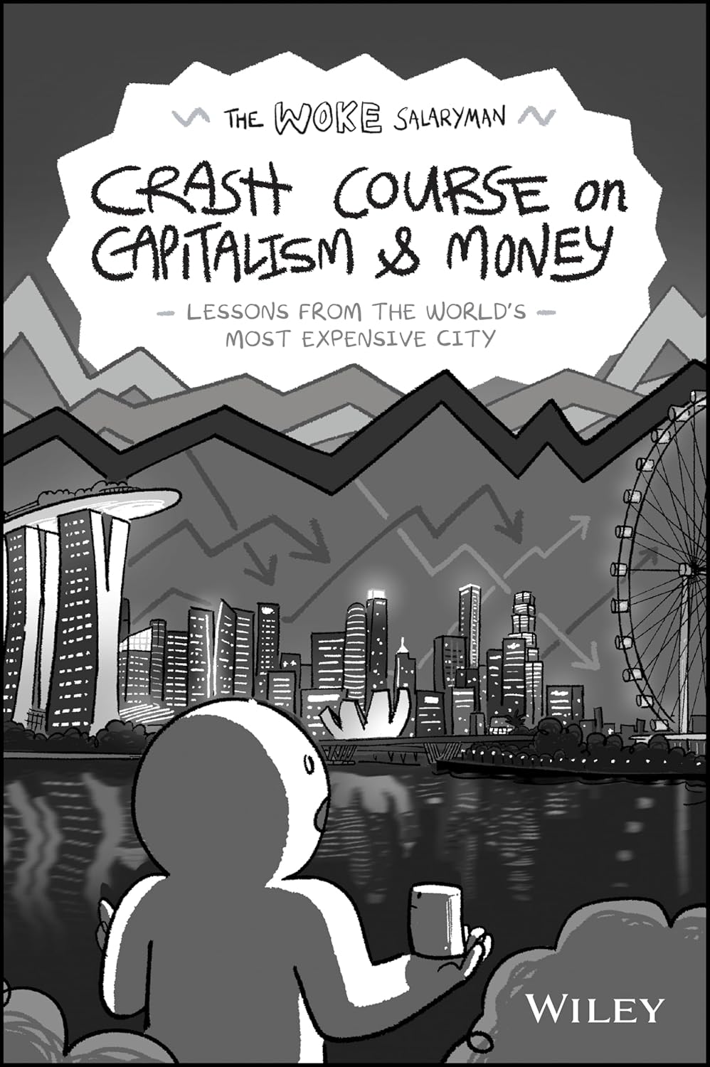 The Woke Salaryman Crash Course on Capitalism & Money: Lessons from the World's Most Expensive City cover
