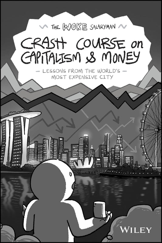 The Woke Salaryman Crash Course on Capitalism & Money: Lessons from the World's Most Expensive City cover