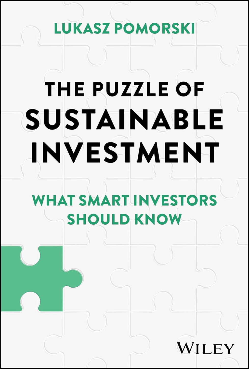 The Puzzle of Sustainable Investment: What Smart Investors Should Know cover