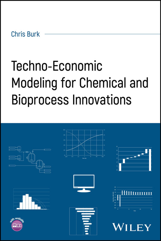 Techno-Economic Modeling for Chemical and Bioprocess Innovations cover