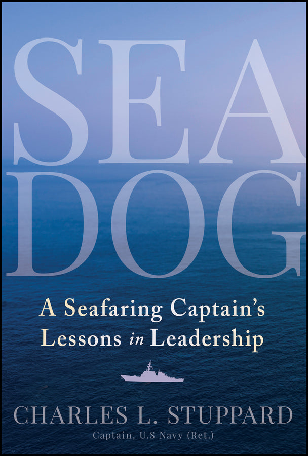 Sea Dog: A Seafaring Captain's Lessons in Leadership cover