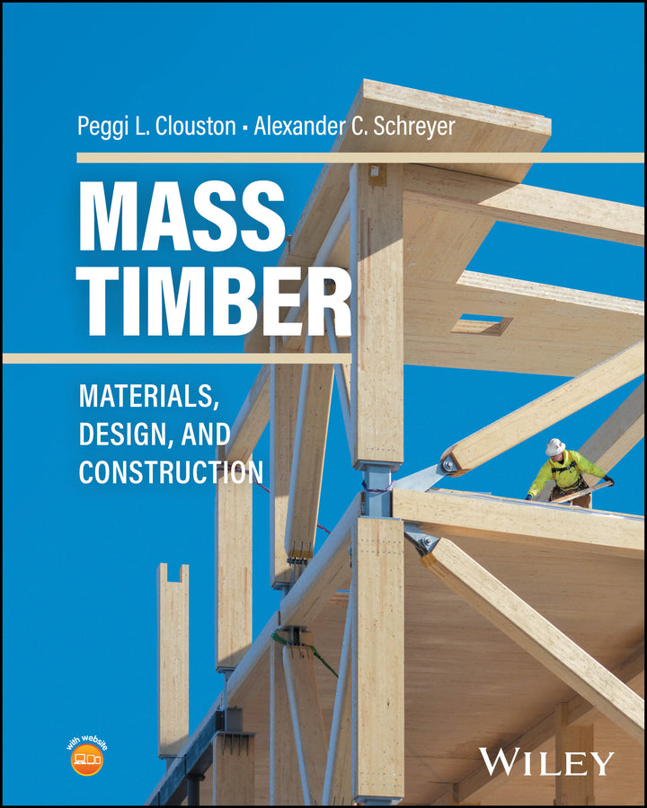 Mass Timber: Materials, Design, and Construction cover