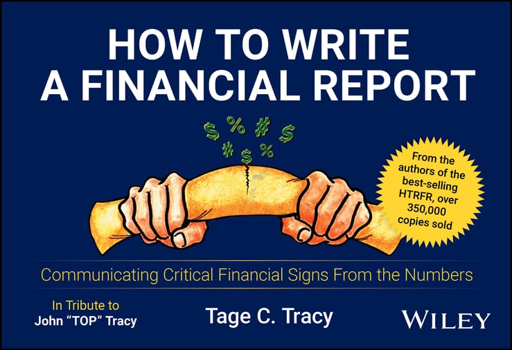 How to Write a Financial Report: Communicating Critical Financial Signs From the Numbers cover