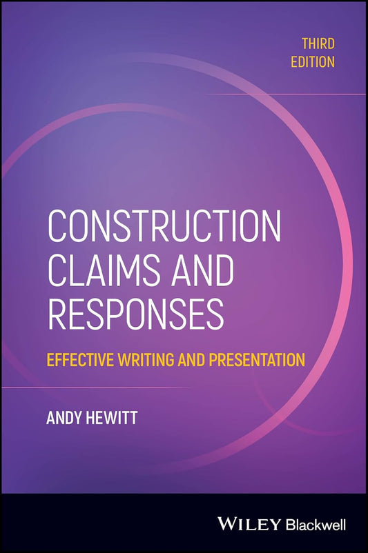 Construction Claims and Responses: Effective Writing and Presentation cover