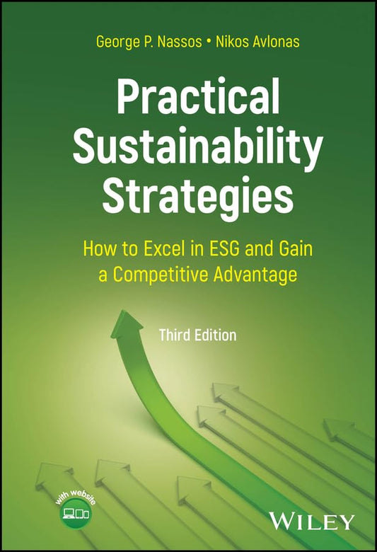 Practical Sustainability Strategies: How to Excel in ESG and Gain a Competitive Advantage cover